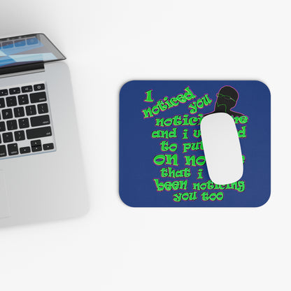 noticed you noticing - Mouse Pad (Rectangle) (dark blue)
