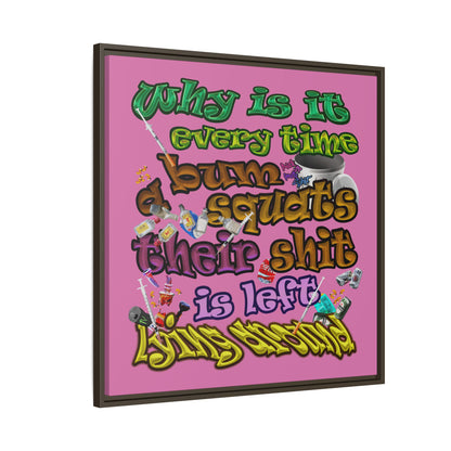 the bum's shit - framed canvas art (light pink)