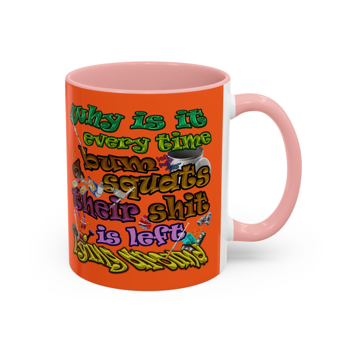 the bum's shit - Accent Mug (orange)