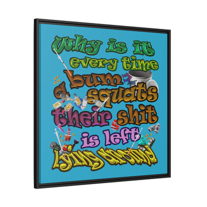 the bum's shit - framed canvas art (turquoise)