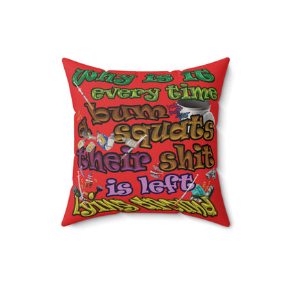 the bum's shit - Faux Suede Square Pillow - (red)