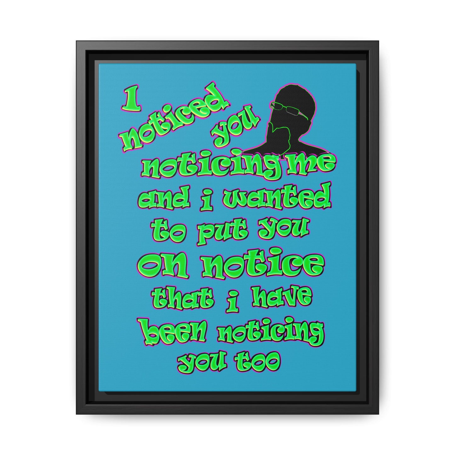 noticed you noticing - framed canvas art (turquoise)