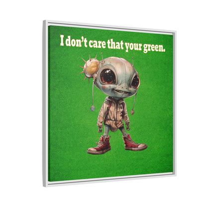I don't care that your green - framed canvas art (green turf)