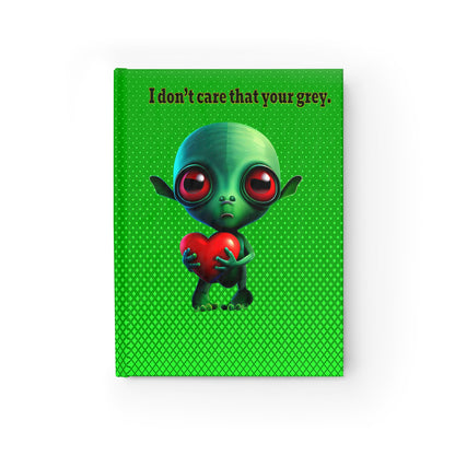 I don't care that your grey - journal-lined (logo green)