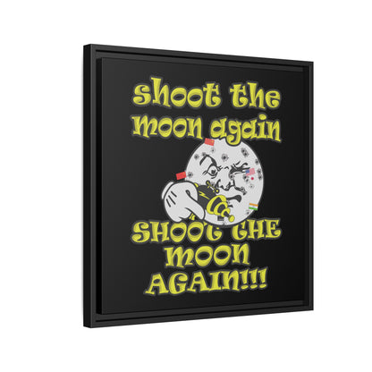 shoot the moon again - framed canvas art (black)