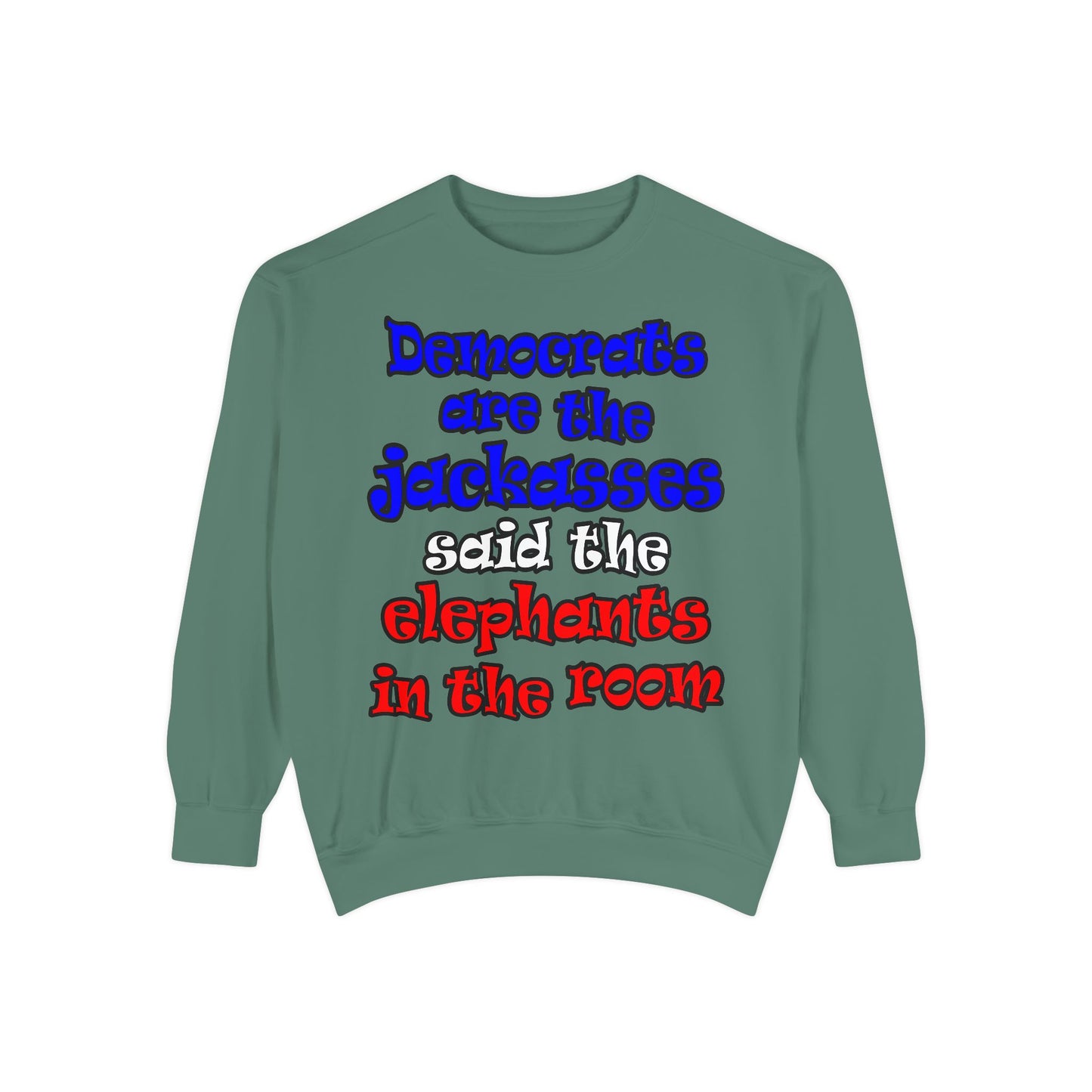 donkeys and elephants - Unisex Garment-Dyed Sweatshirt