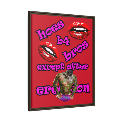 hoes b4 bros - framed canvas art (dark red)