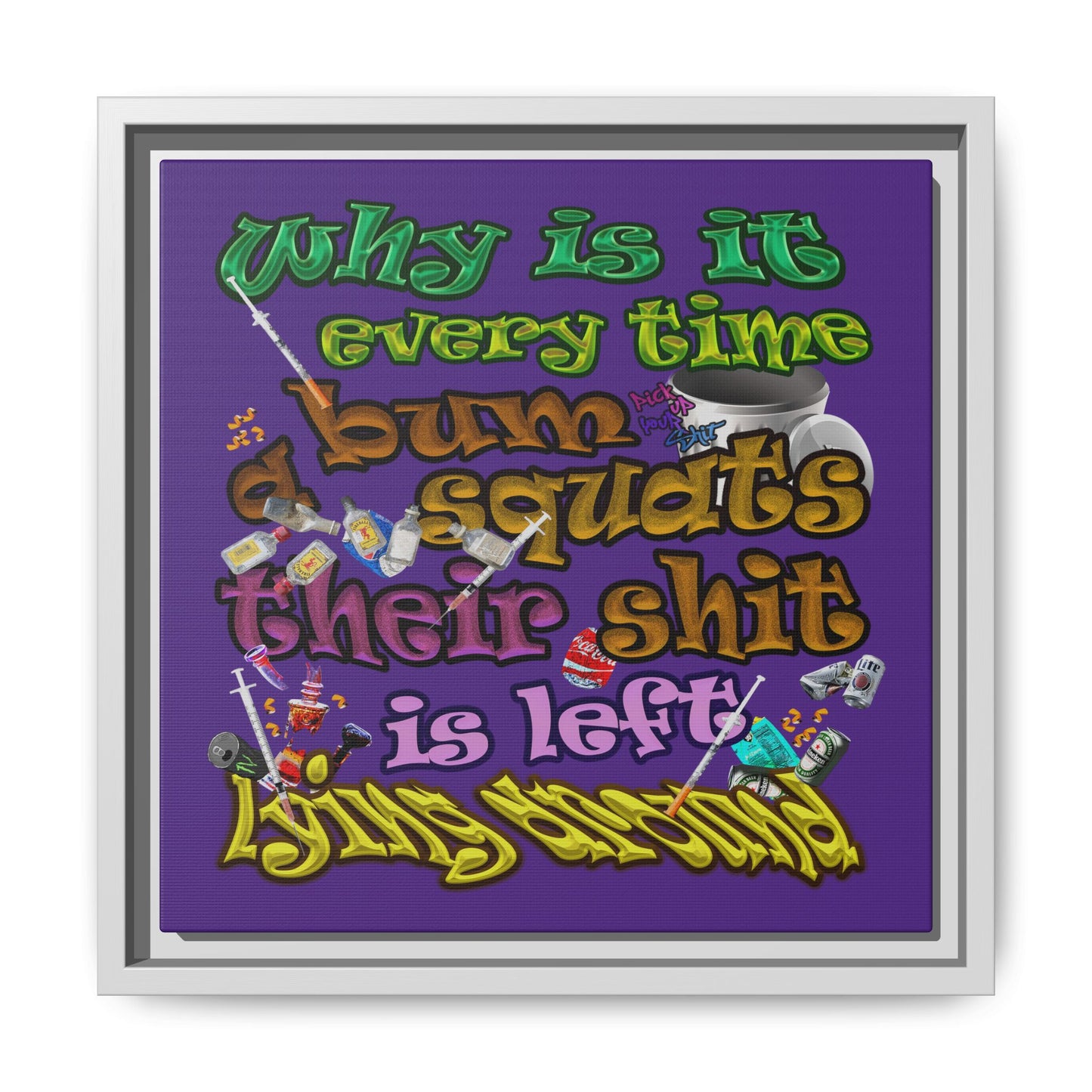 the bum's shit - framed canvas art (purple)