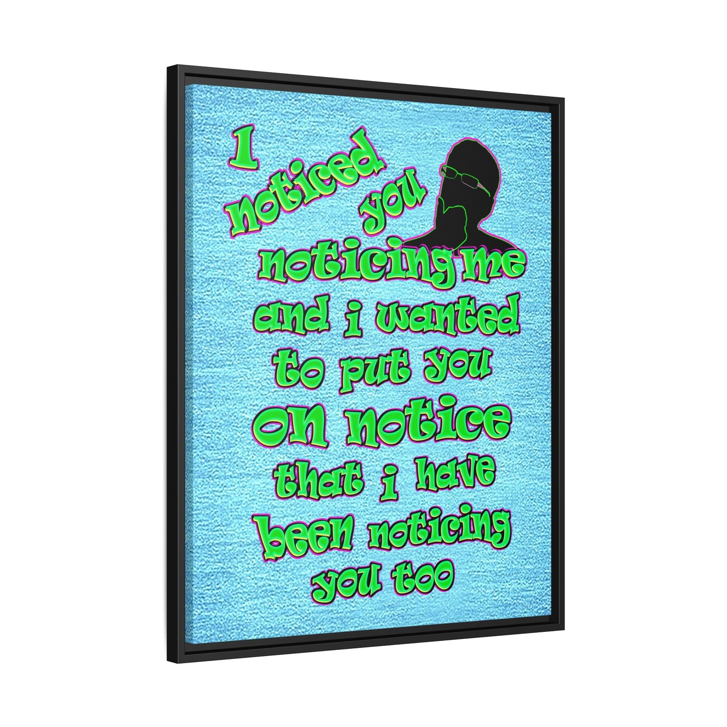 noticed you noticing - framed canvas art (faded blue)