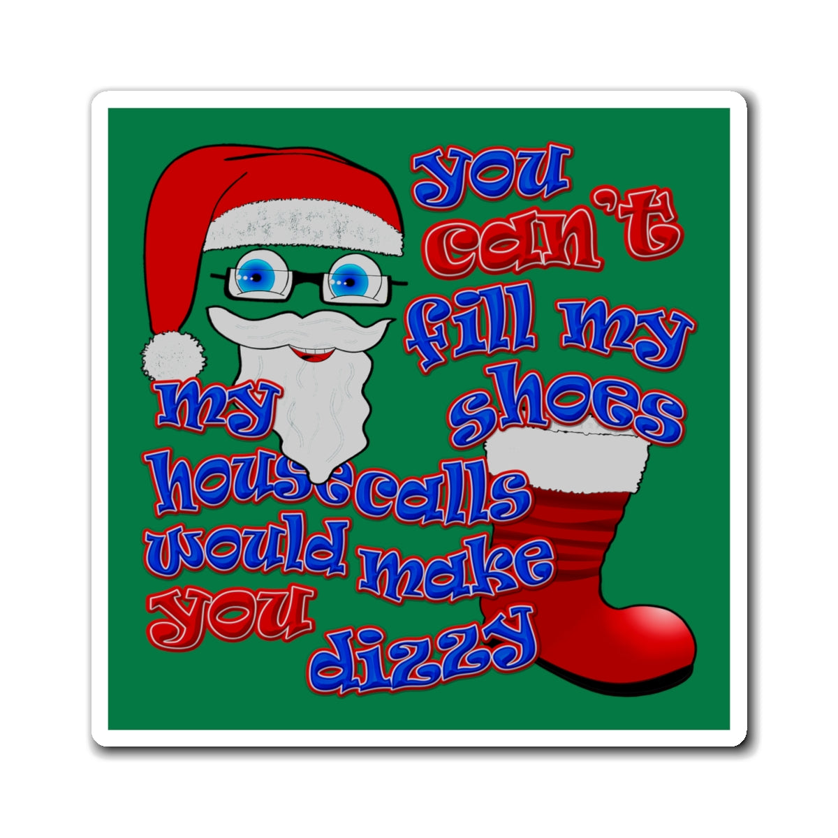 santa's shoes - Magnets - (dark green)