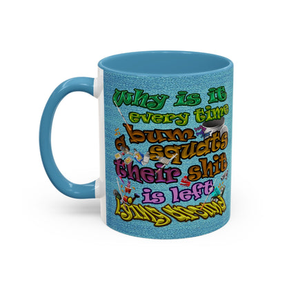 the bum's shit - Accent Mug (faded blue)