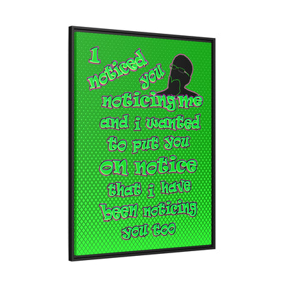 noticed you noticing - framed canvas art (logo green)
