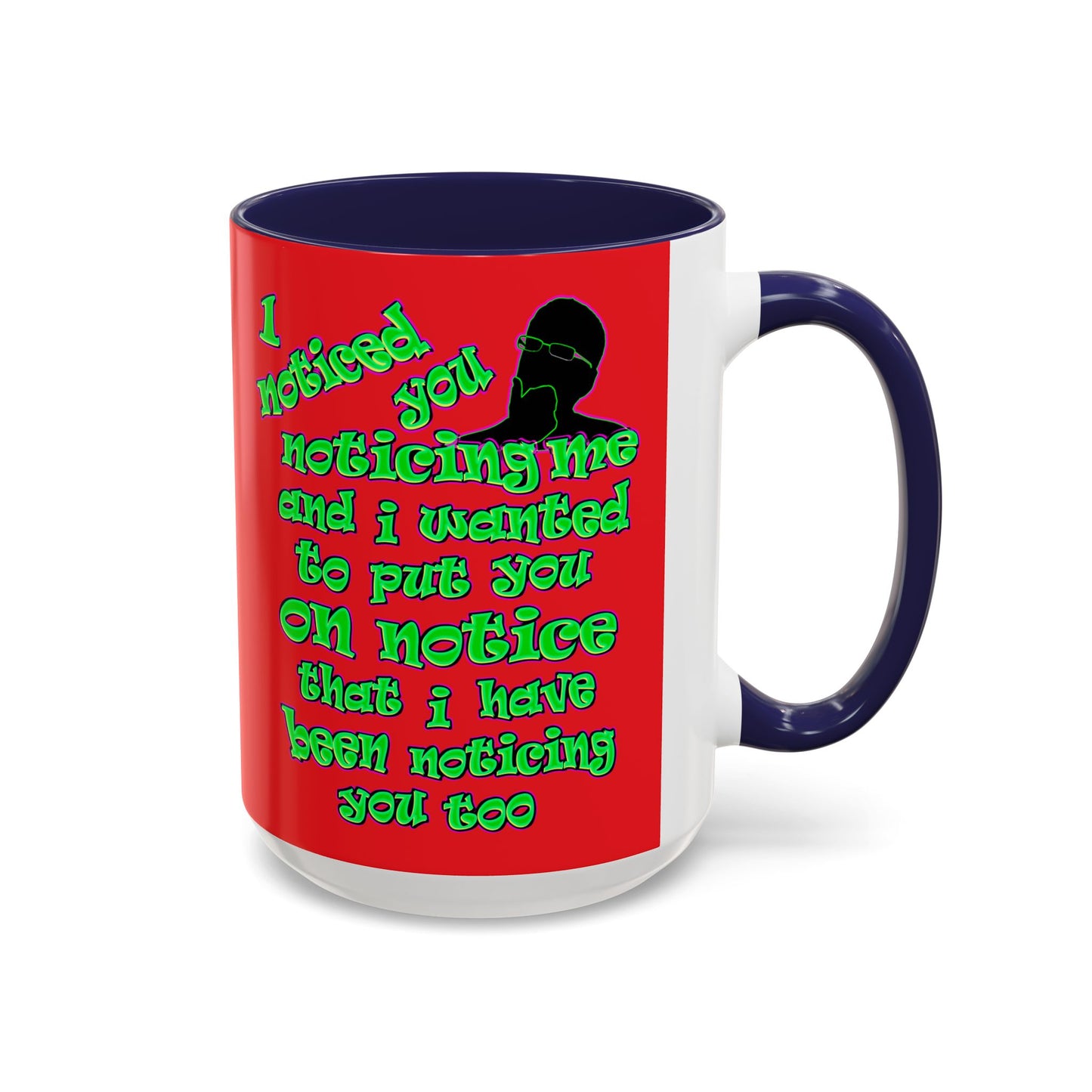 noticed you noticing - Accent Mug (red)