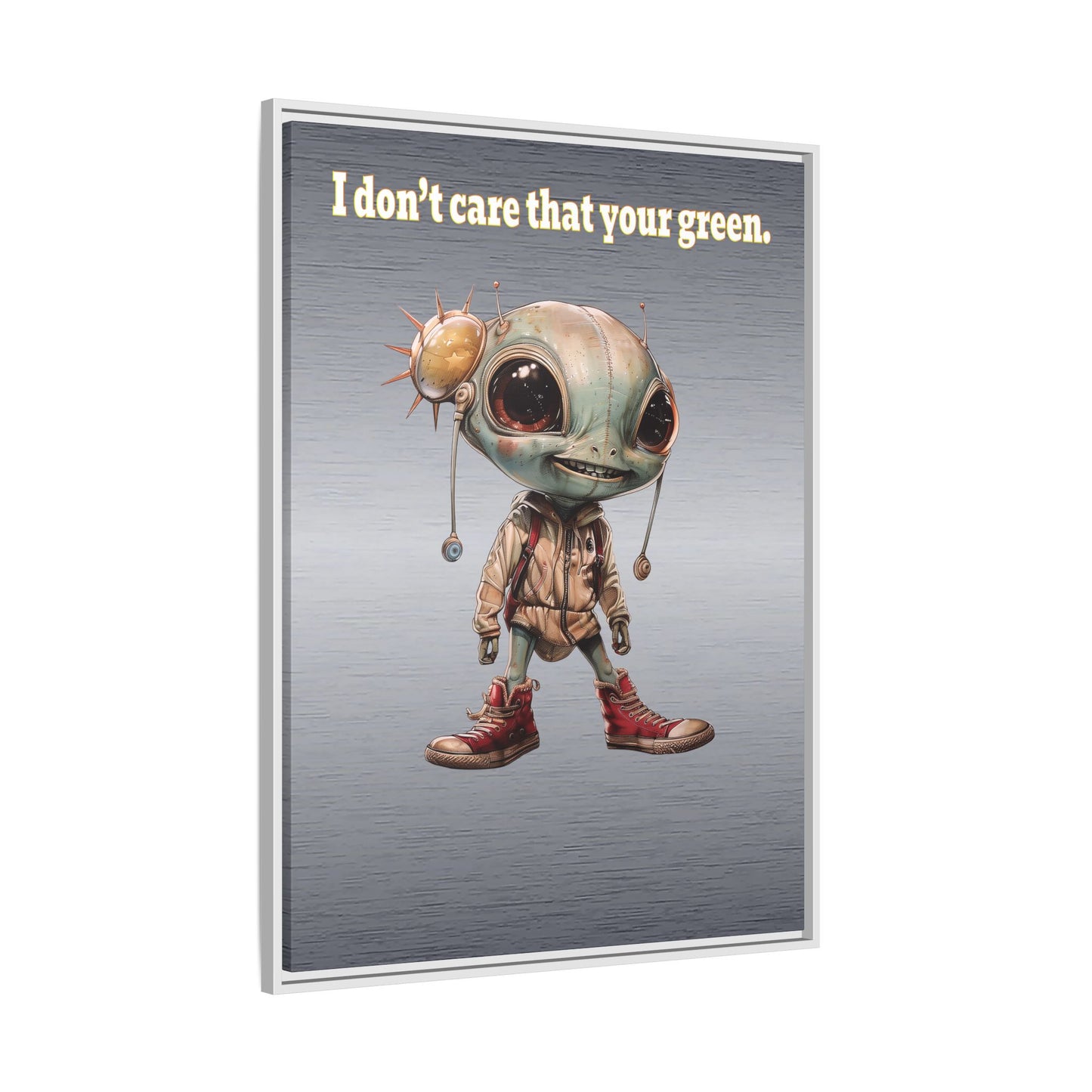 I don't care that your green - framed canvas art (brushed nickel)