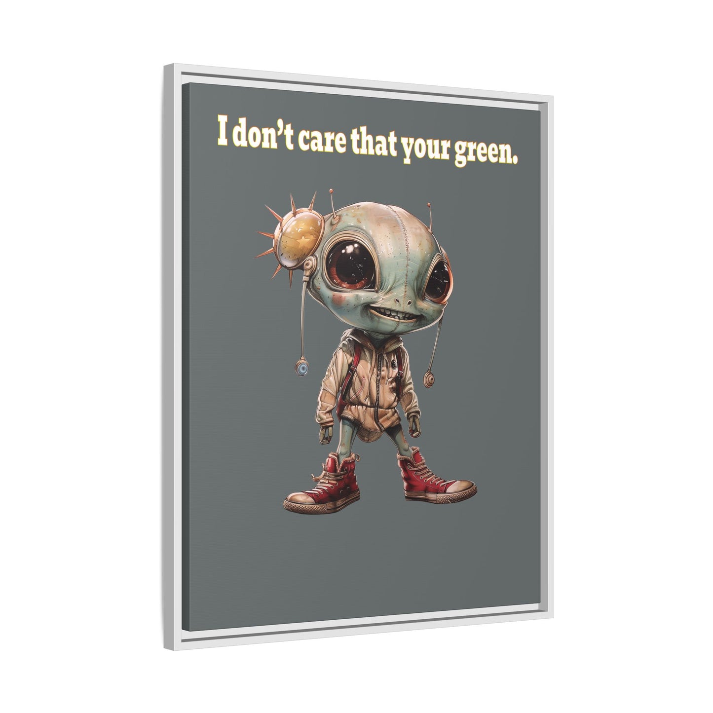 I don't care that your green - framed canvas art (dark grey)