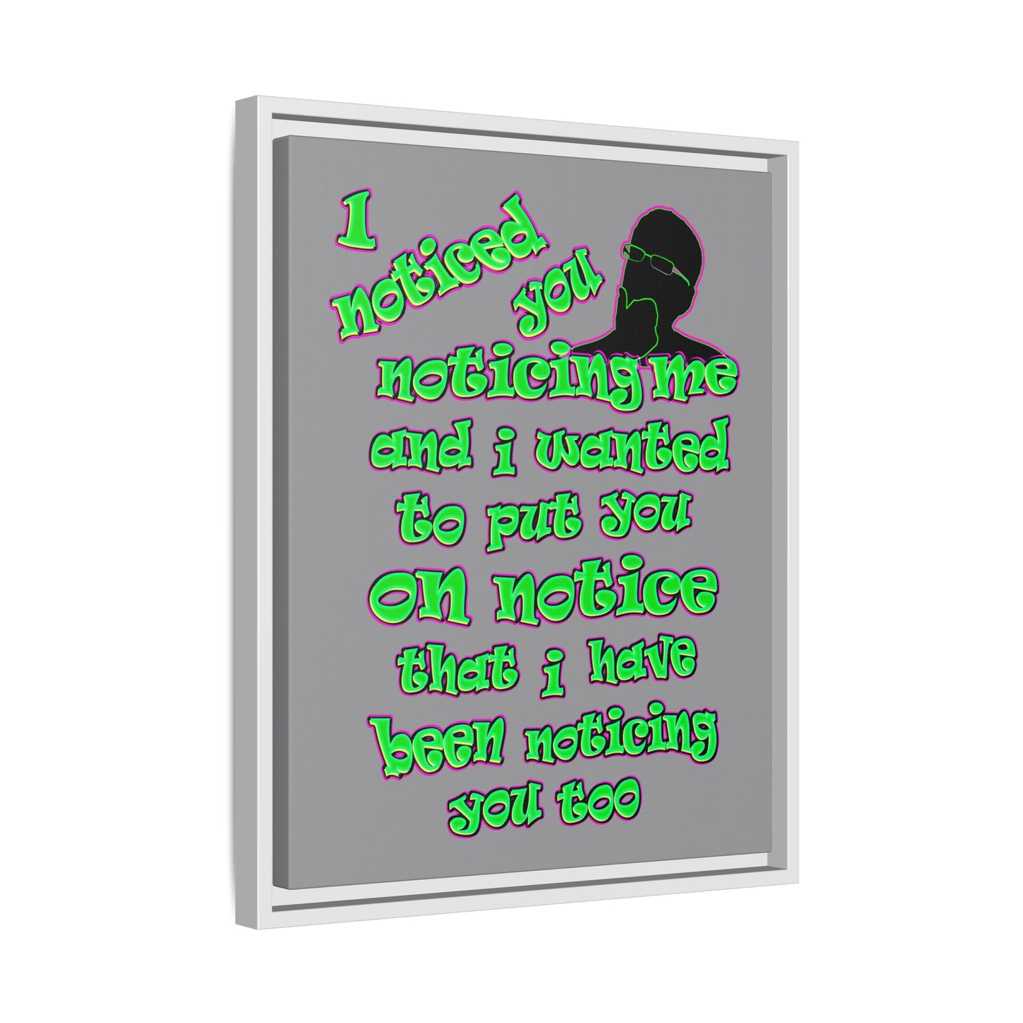noticed you noticing - framed canvas art (grey)