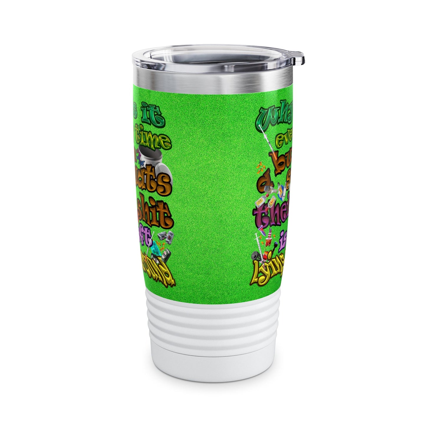 the bum's shit - Ringneck Tumbler, 20oz (green turf)