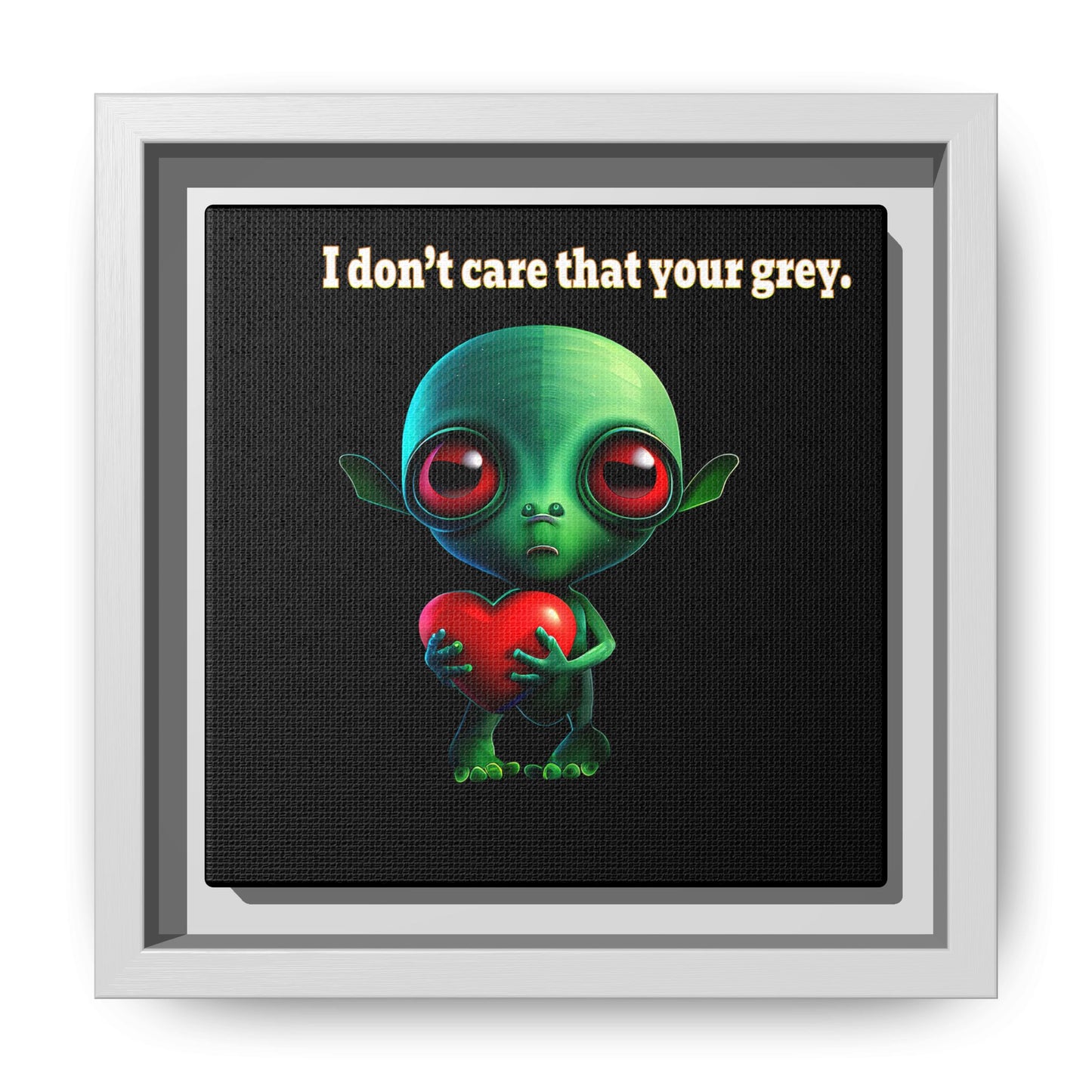 I don't care that your grey - framed canvas art (black)