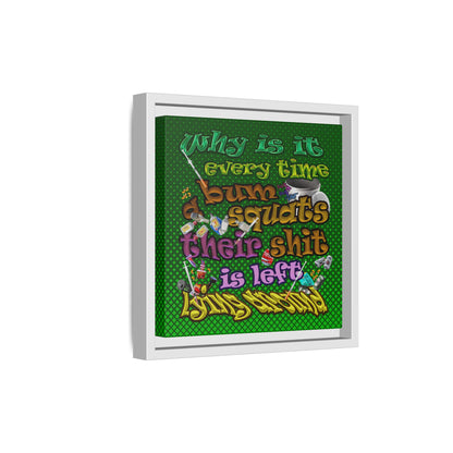 the bum's shit - framed canvas art (logo green)