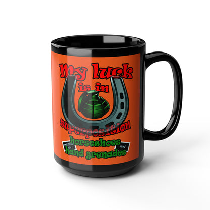 my luck - Black Mug (orange)