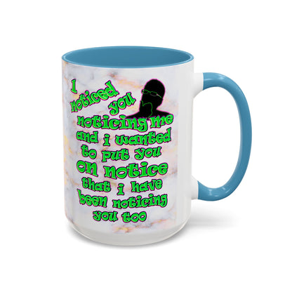 noticed you noticing - Accent Mug (white marble)