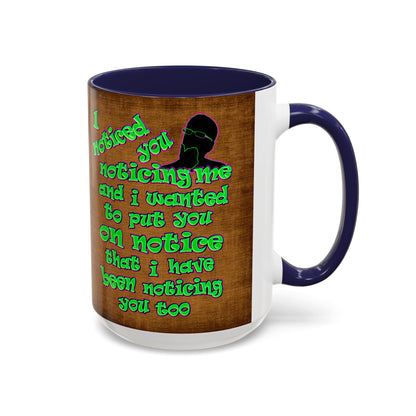 noticed you noticing - Accent Mug (brown papyrus)