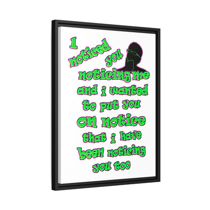 noticed you noticing - framed canvas art (white)