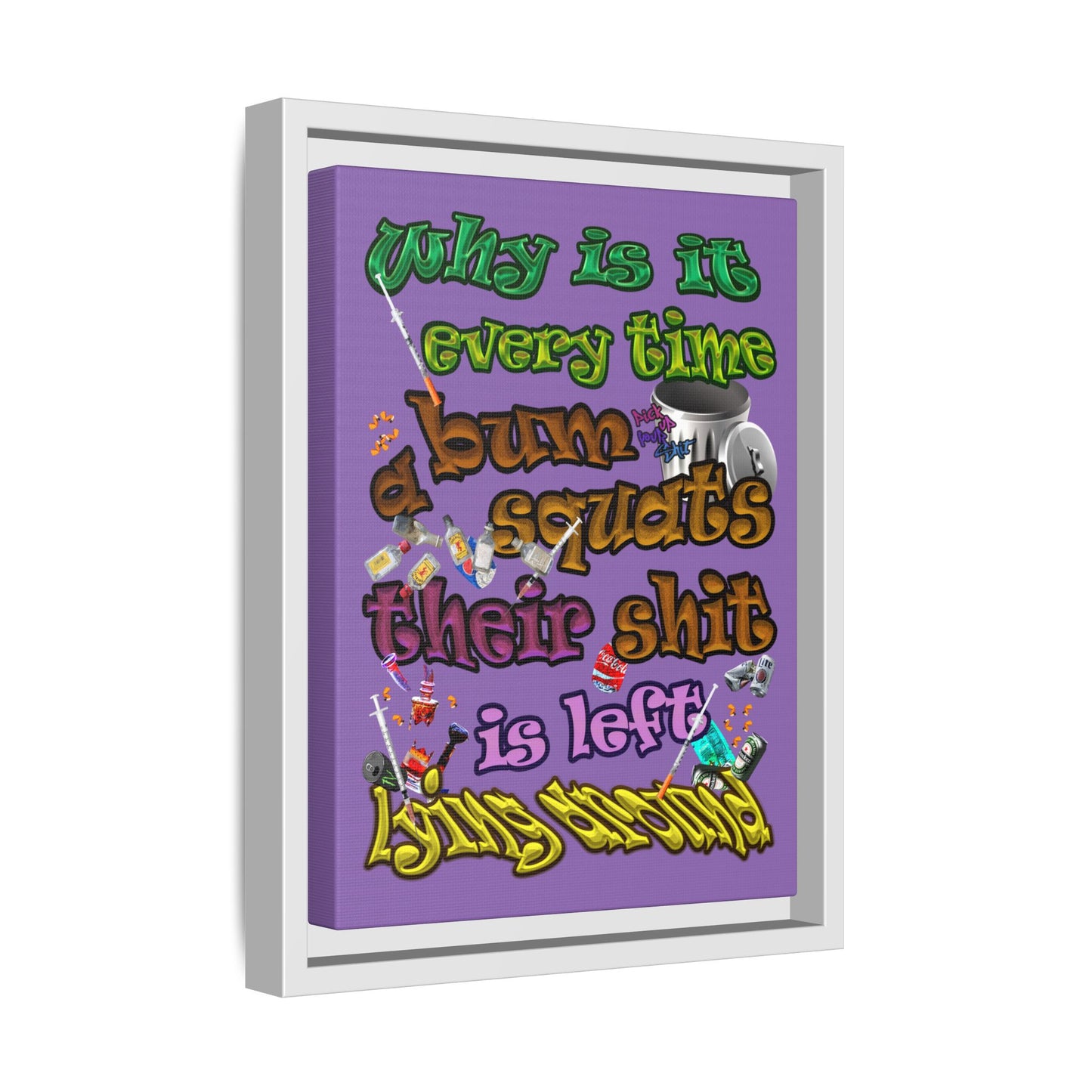 the bum's shit - framed canvas art (light purple)