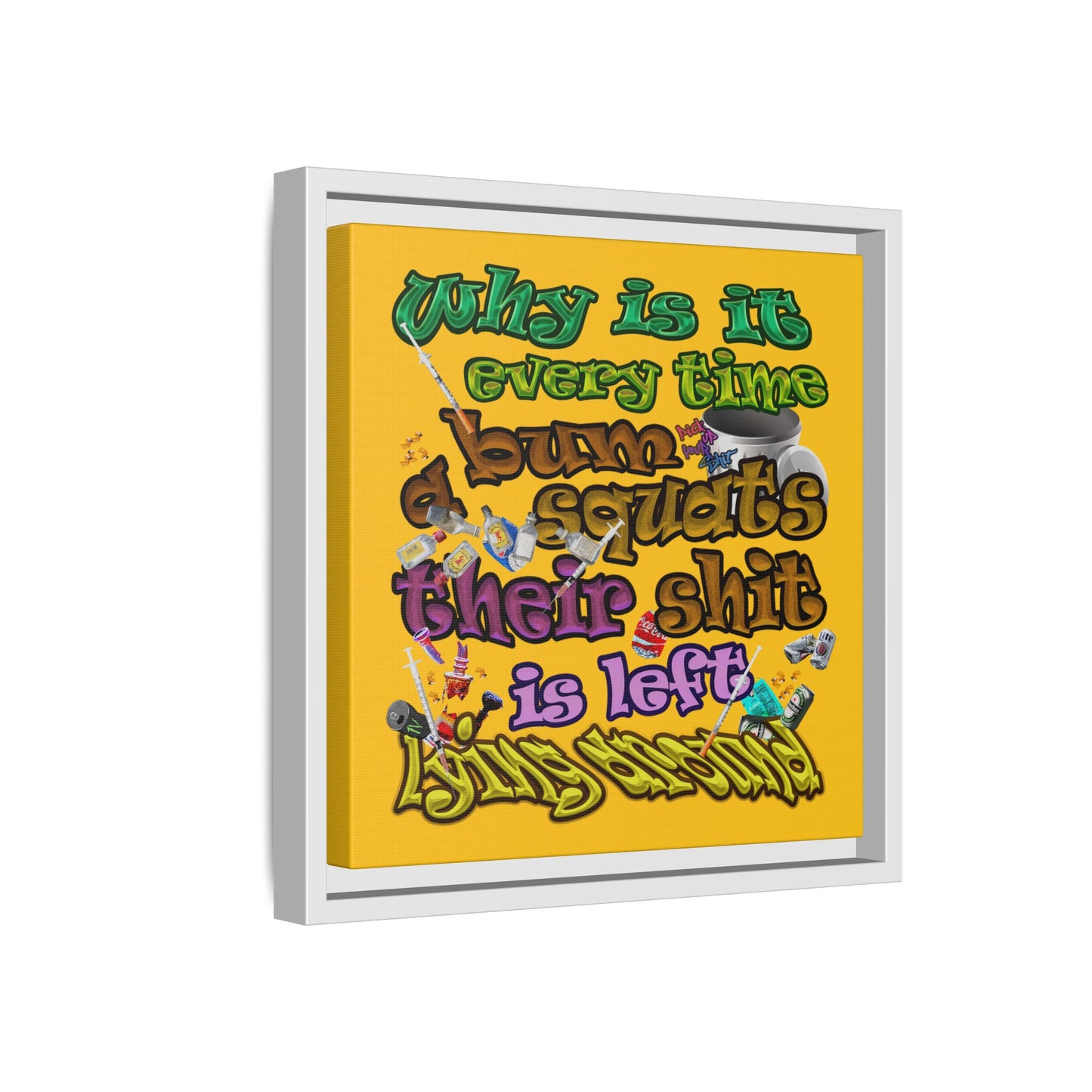 the bum's shit - framed canvas art (yellow)