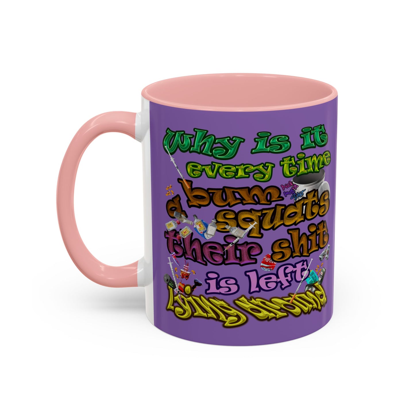 the bum's shit - Accent Mug (light purple)