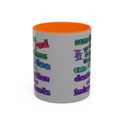 declaration of the independents - Accent Mug (light grey)