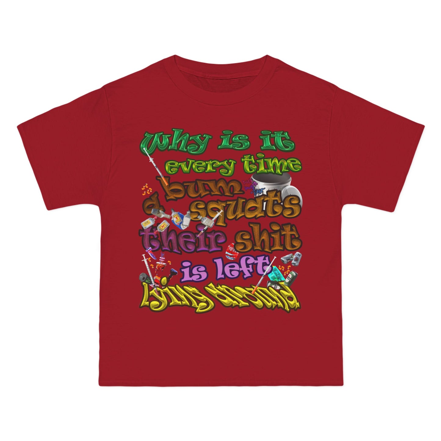 the bum's shit - Beefy-T®  Short-Sleeve T-Shirt