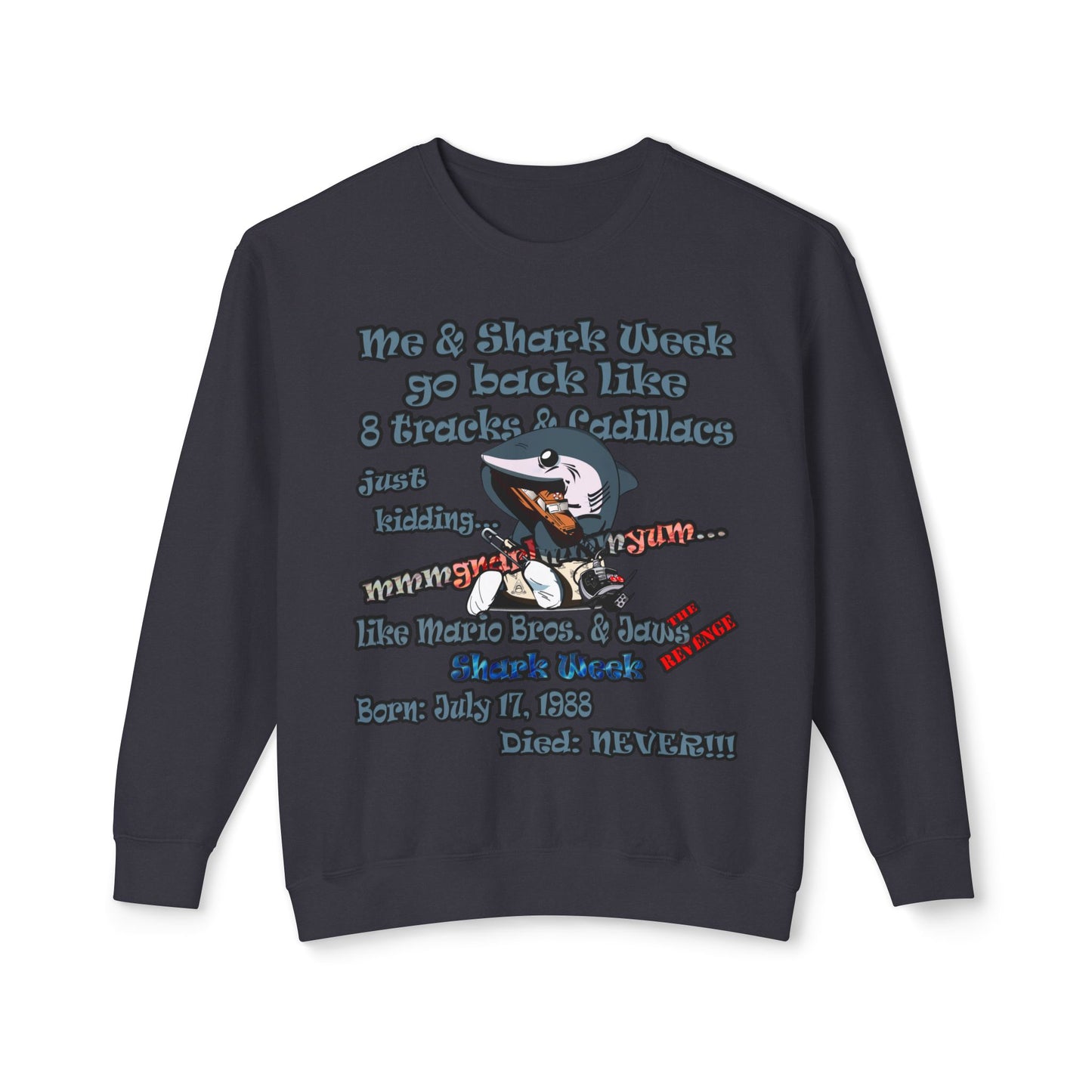 shark week - Unisex Lightweight Crewneck Sweatshirt