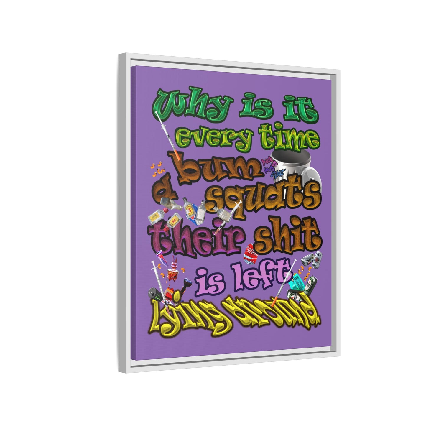 the bum's shit - framed canvas art (light purple)