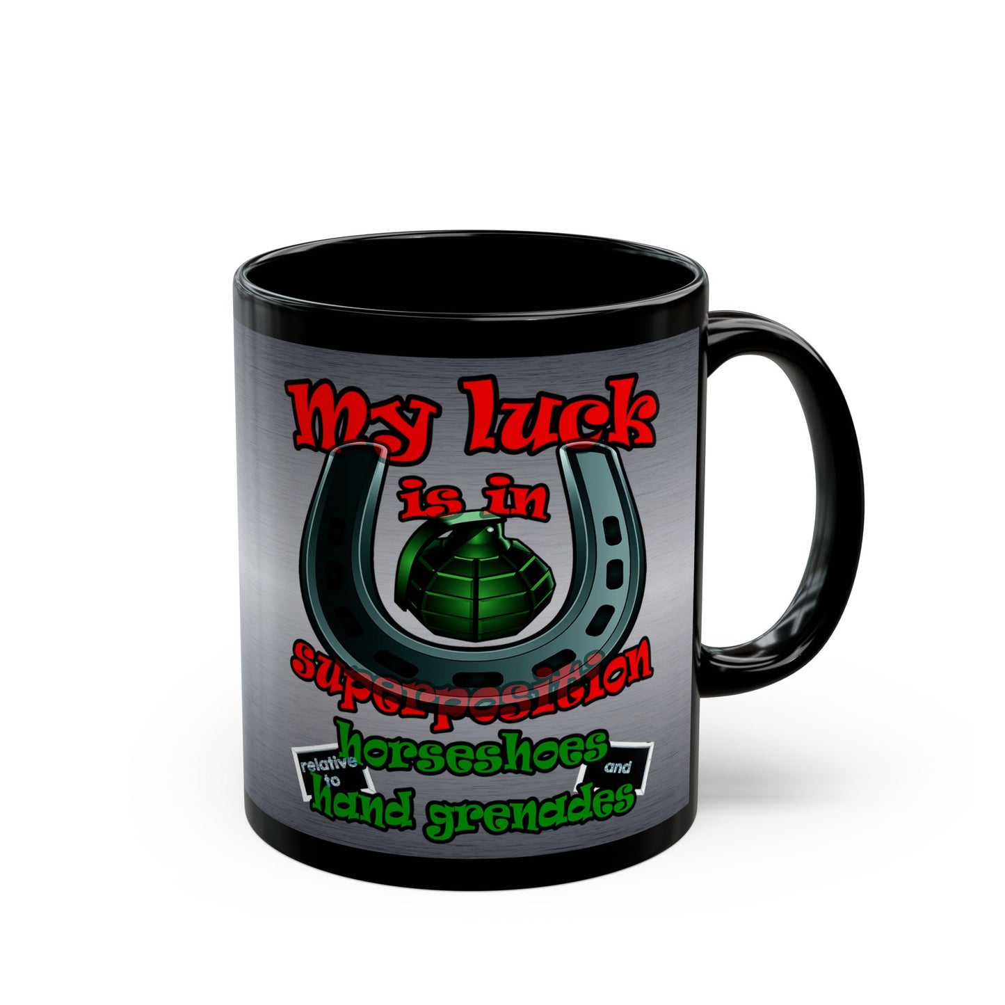 my luck - Black Mug (brushed nickel)