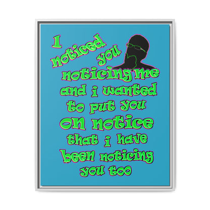 noticed you noticing - framed canvas art (turquoise)