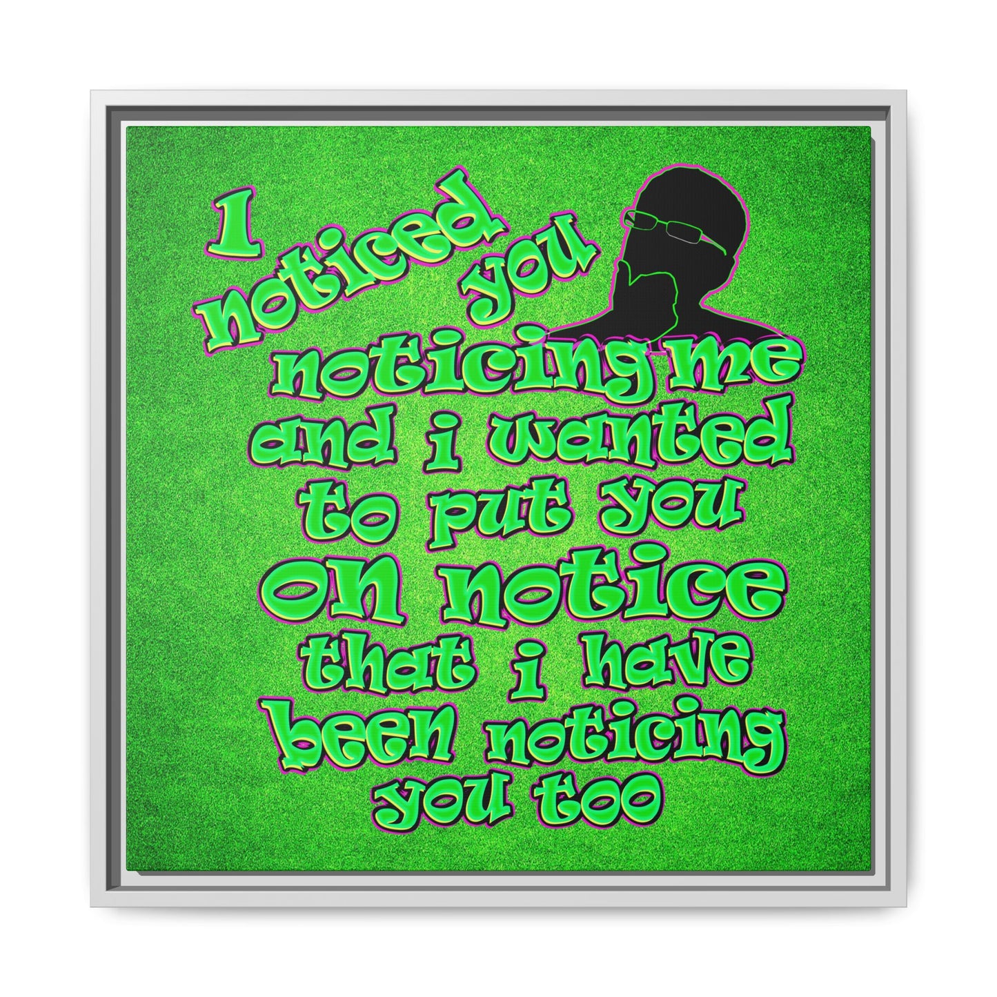 noticed you noticing - framed canvas art (green turf)