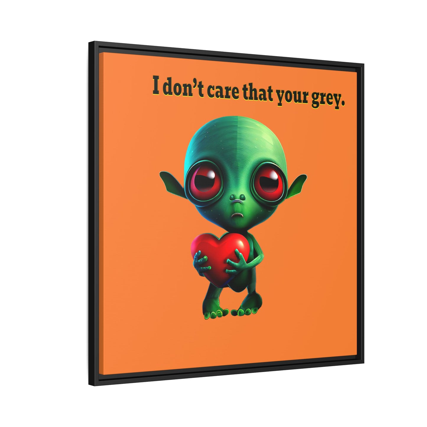 I don't care that your grey - framed canvas art (crusta)