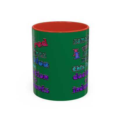 declaration of the independents - Accent Mug (dark green)