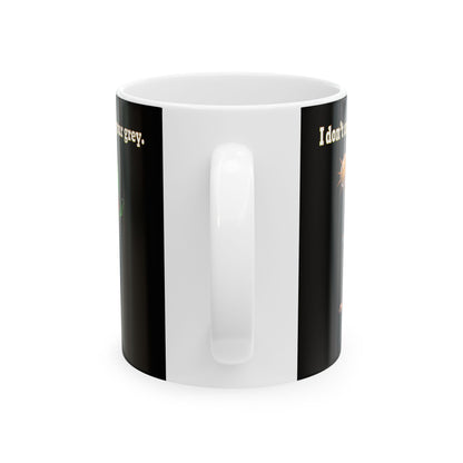 I don't care that your grey - White Mug (black)