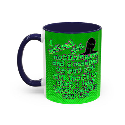 noticed you noticing - Accent Mug (logo green)