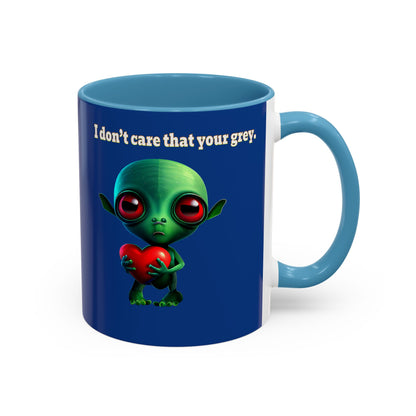 I don't care that your grey - Accent Mug (dark blue)