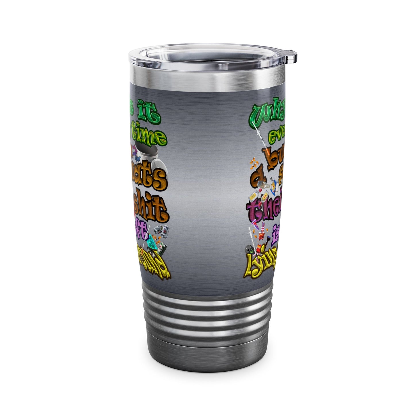 the bum's shit - Ringneck Tumbler, 20oz (brushed nickel)