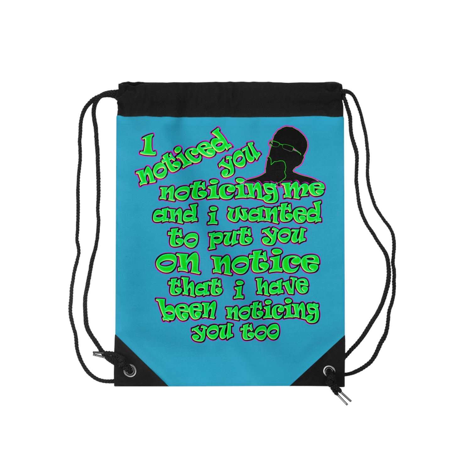 noticed you noticing - Drawstring Bag (turquoise)