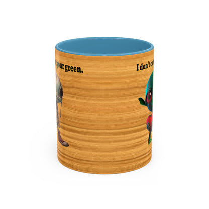 I don't care that your grey - Accent Mug (butterscotch wood finish)