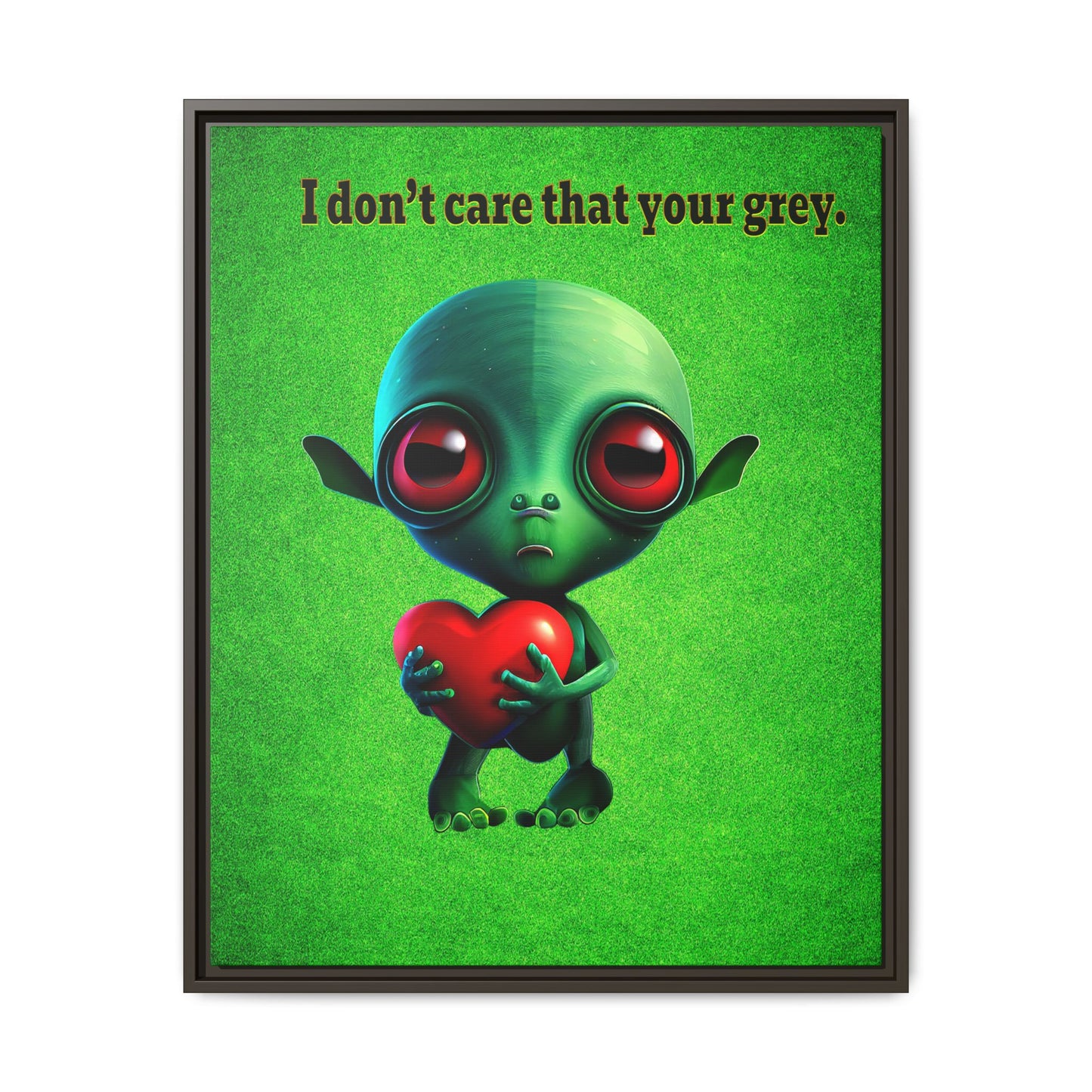 I don't care that your grey - framed canvas art (green turf)