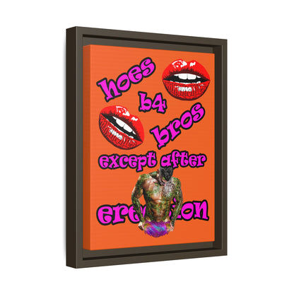 hoes b4 bros - framed canvas art (orange)