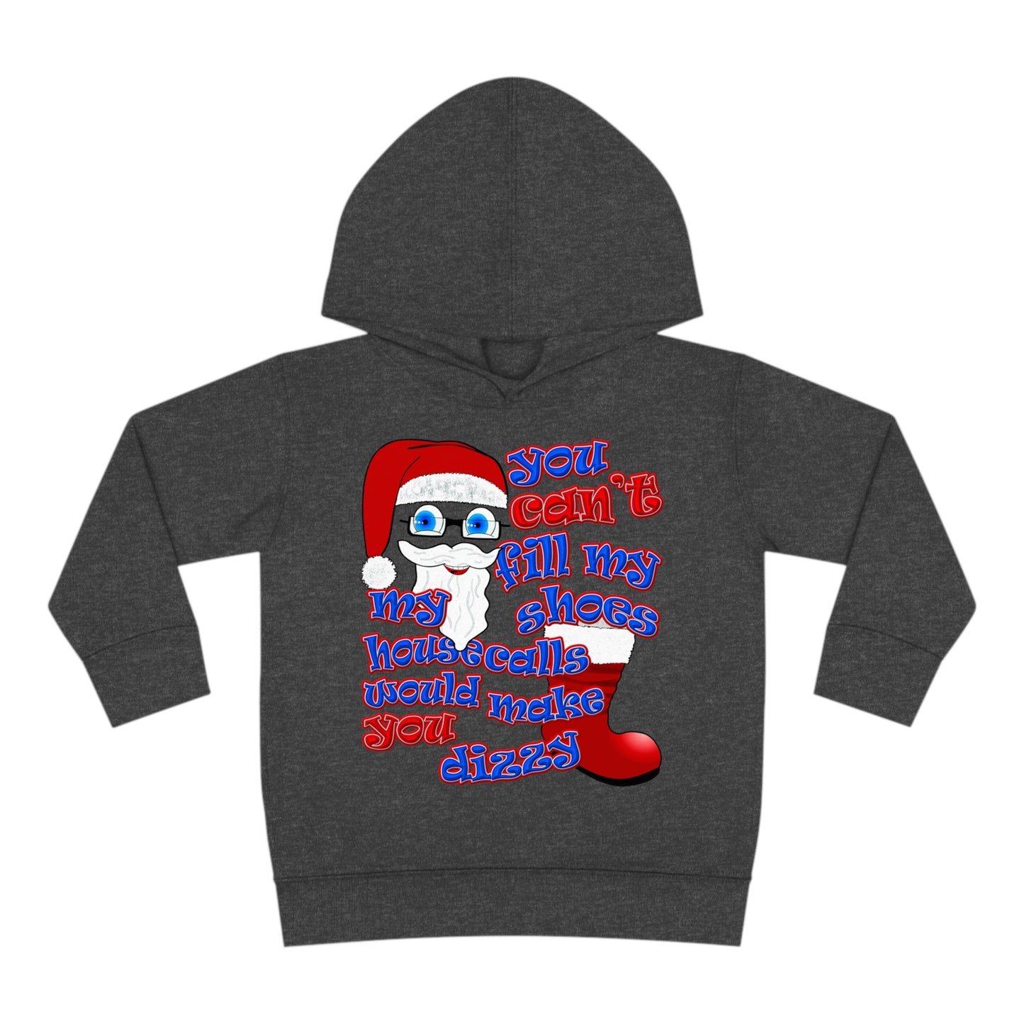 santa's shoes - Toddler Pullover Fleece Hoodie