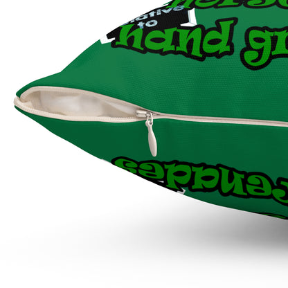 my luck - Spun Polyester Square Pillow - (dark green)