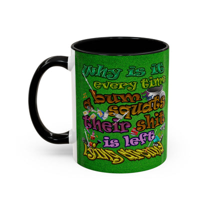 the bum's shit - Accent Mug (green turf)